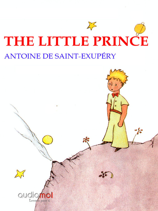 Title details for The Little Prince by Antoine de Saint-Exupéry - Available